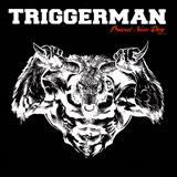 Triggerman Brand New Day